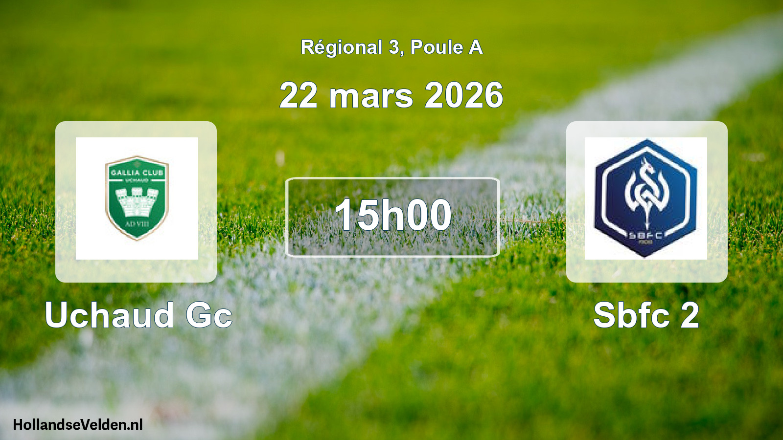 Scheduled Match: Uchaud Gc - Sbfc 2 (22 March 2026)
