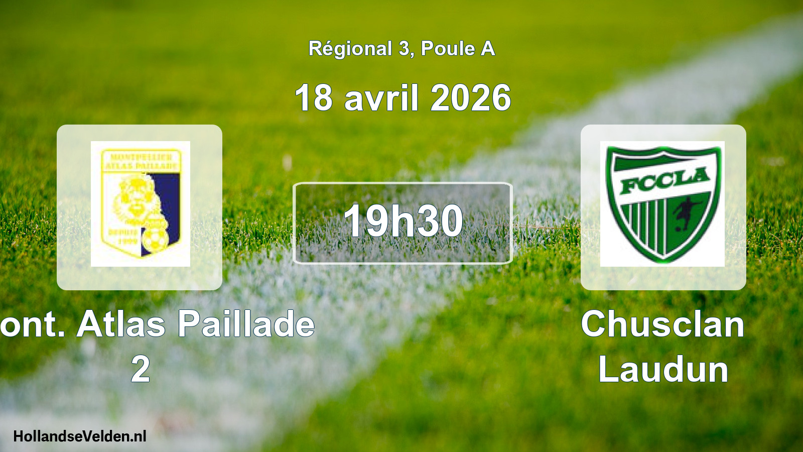 Geplande wedstrijd: Mont. Atlas Paillade 2 - Chusclan Laudun (18 april 2026)