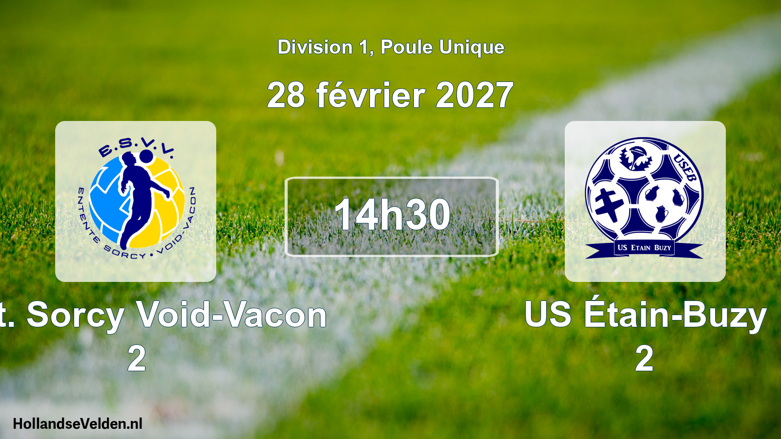 Match programmé: Ent. Sorcy Void-Vacon 2 - US Étain-Buzy 2 (28 février 2027)