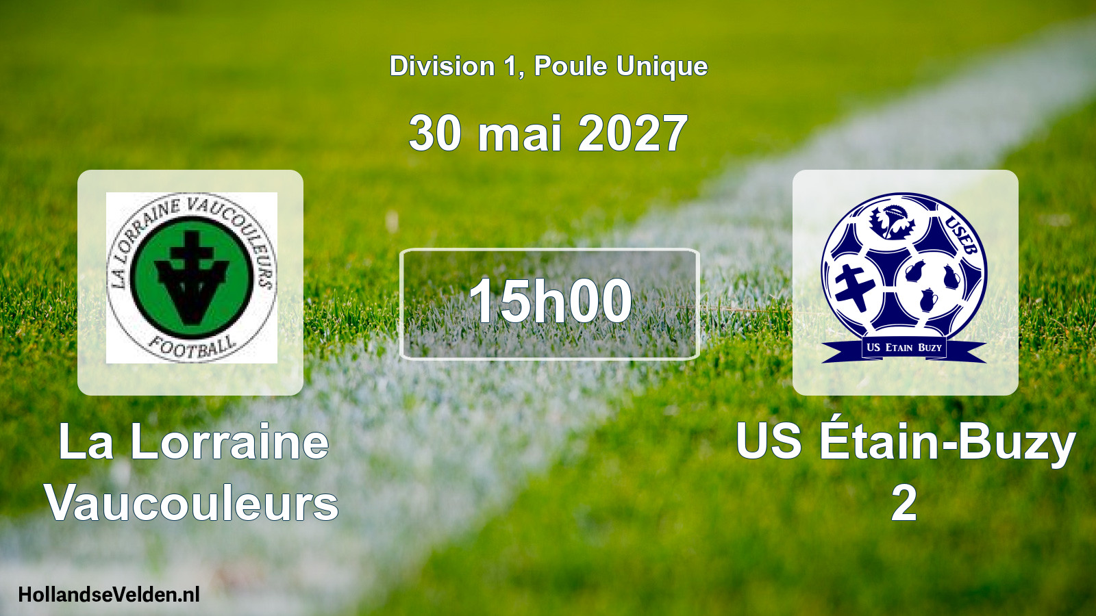 Scheduled Match: La Lorraine Vaucouleurs - US Étain-Buzy 2 (30 May 2027)