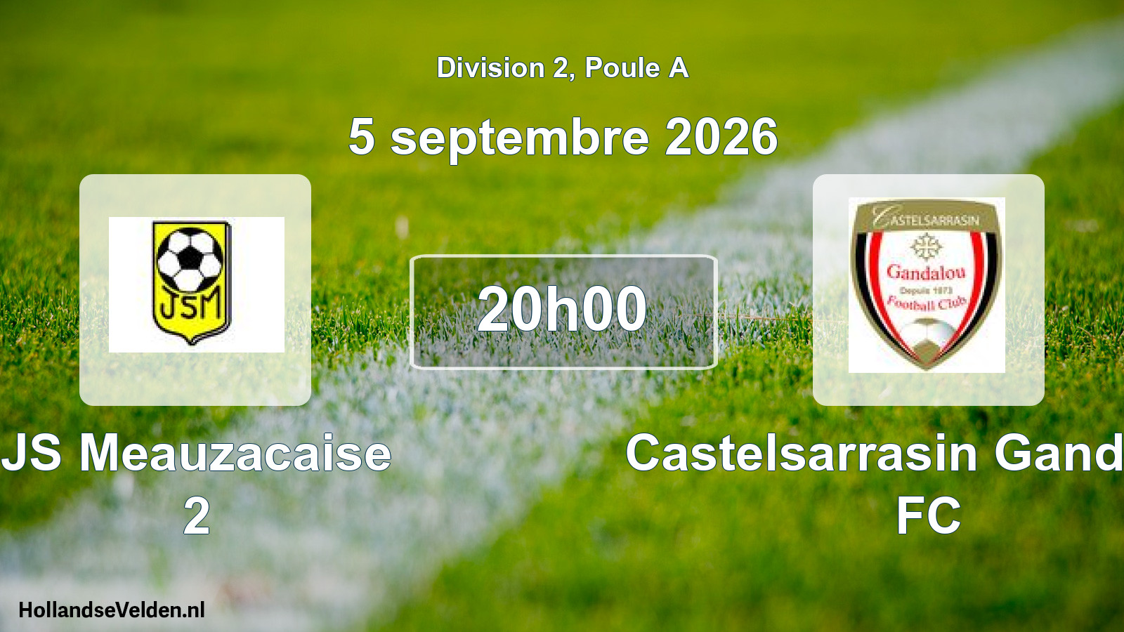 Match programmé: JS Meauzacaise 2 - Castelsarrasin Gandalou FC (5 septembre 2026)