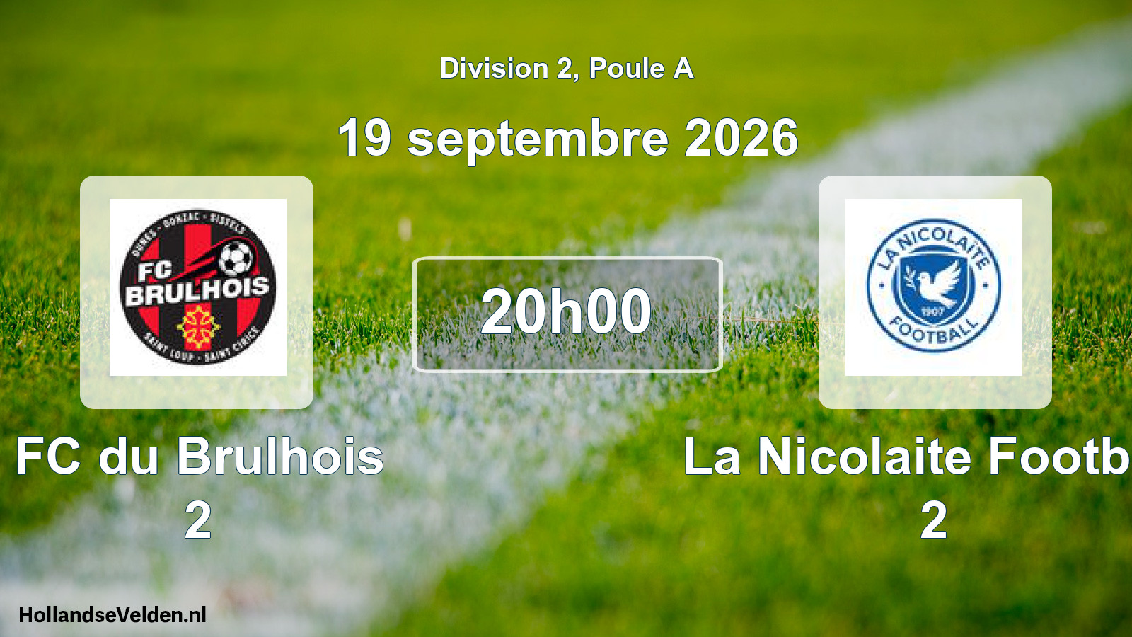 Match programmé: FC du Brulhois 2 - La Nicolaite Football 2 (19 septembre 2026)