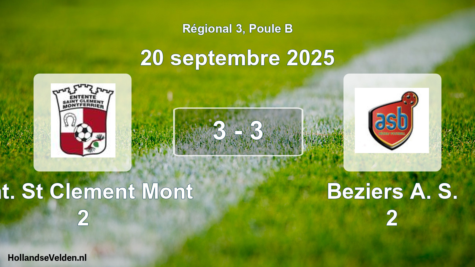 Gespeelde wedstrijd: Ent. St Clement Mont 2 - Beziers A. S. 2 3 - 3 (20 septembre 2025)