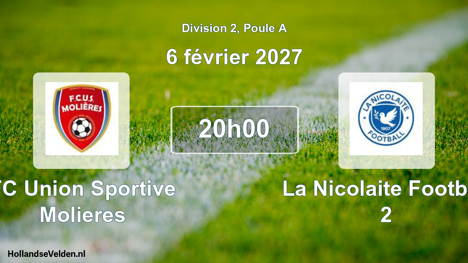 Geplande wedstrijd: FC Union Sportive Molieres - La Nicolaite Football 2 (6 februari 2027)