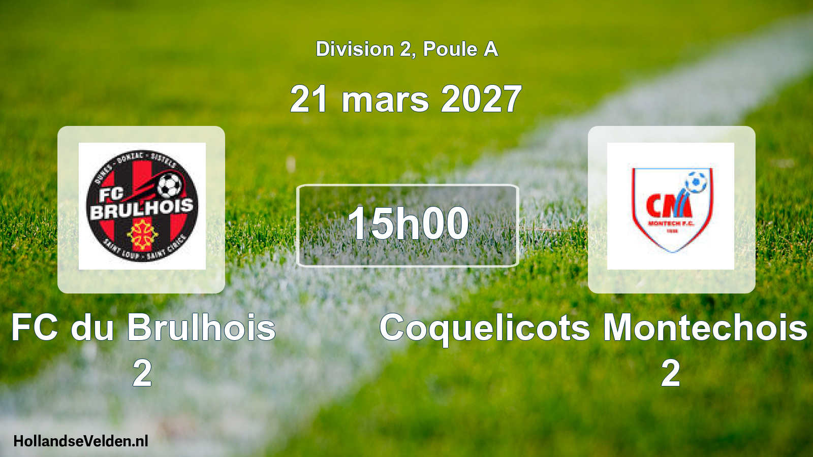 Match programmé: FC du Brulhois 2 - Coquelicots Montechois Football 2 (21 mars 2027)