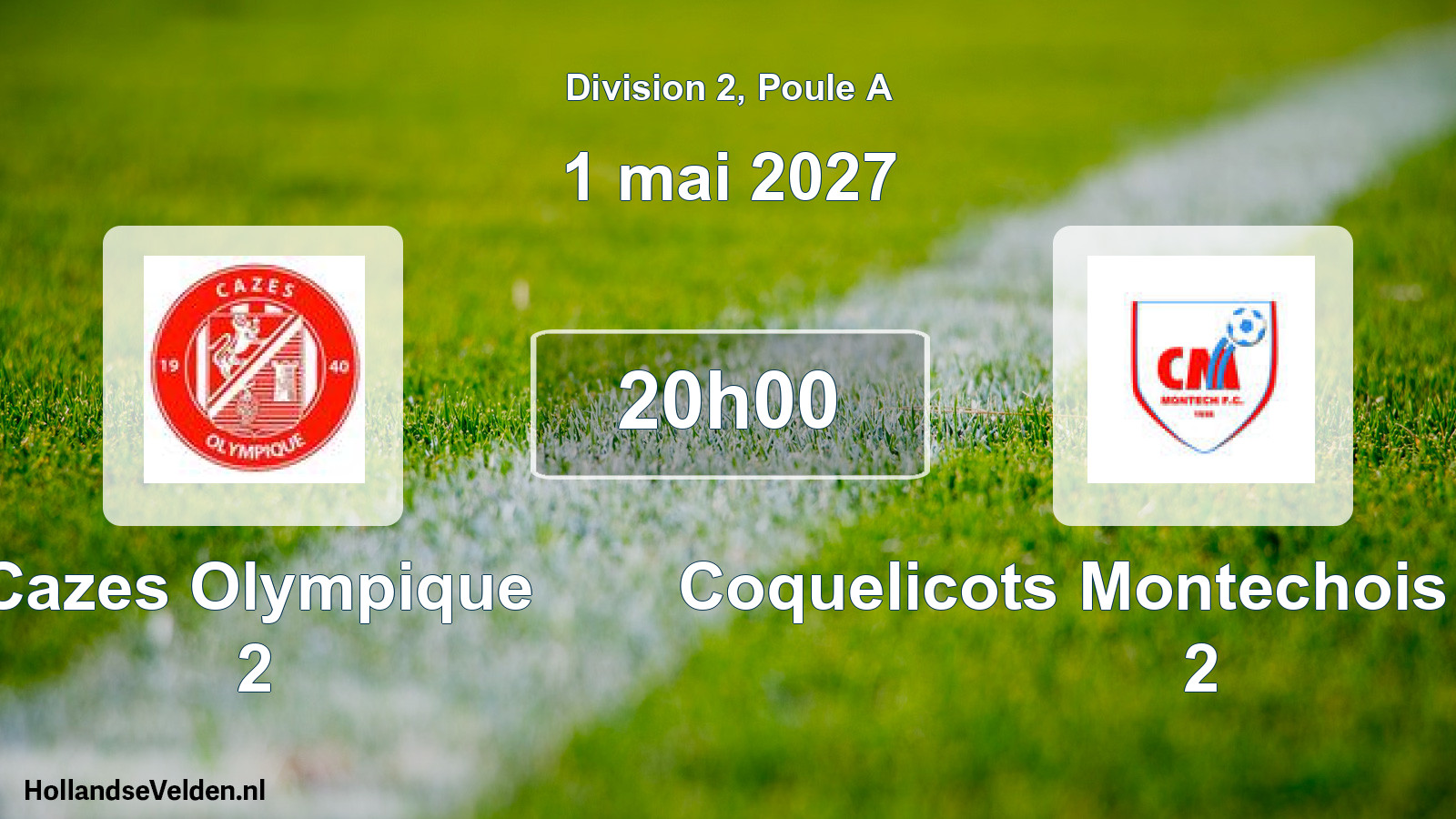 Geplande wedstrijd: Cazes Olympique 2 - Coquelicots Montechois Football 2 (1 mei 2027)