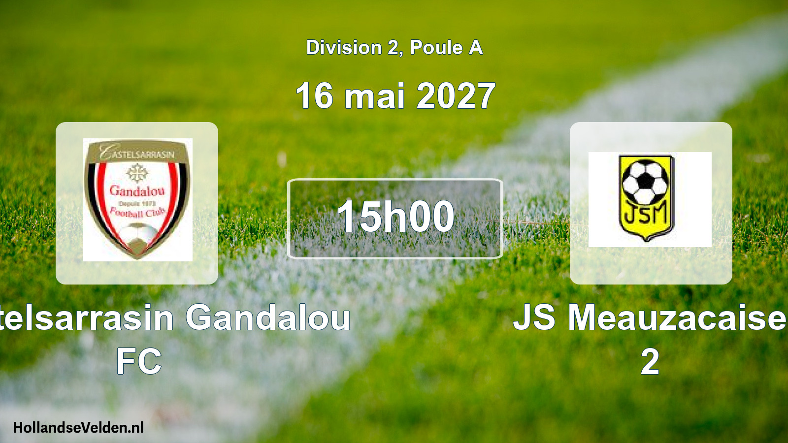 Match programmé: Castelsarrasin Gandalou FC - JS Meauzacaise 2 (16 mai 2027)