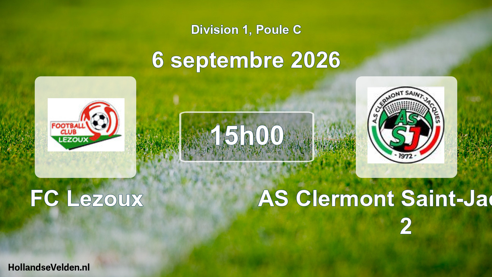 Scheduled Match: FC Lezoux - AS Clermont Saint-Jacques 2 (6 September 2026)