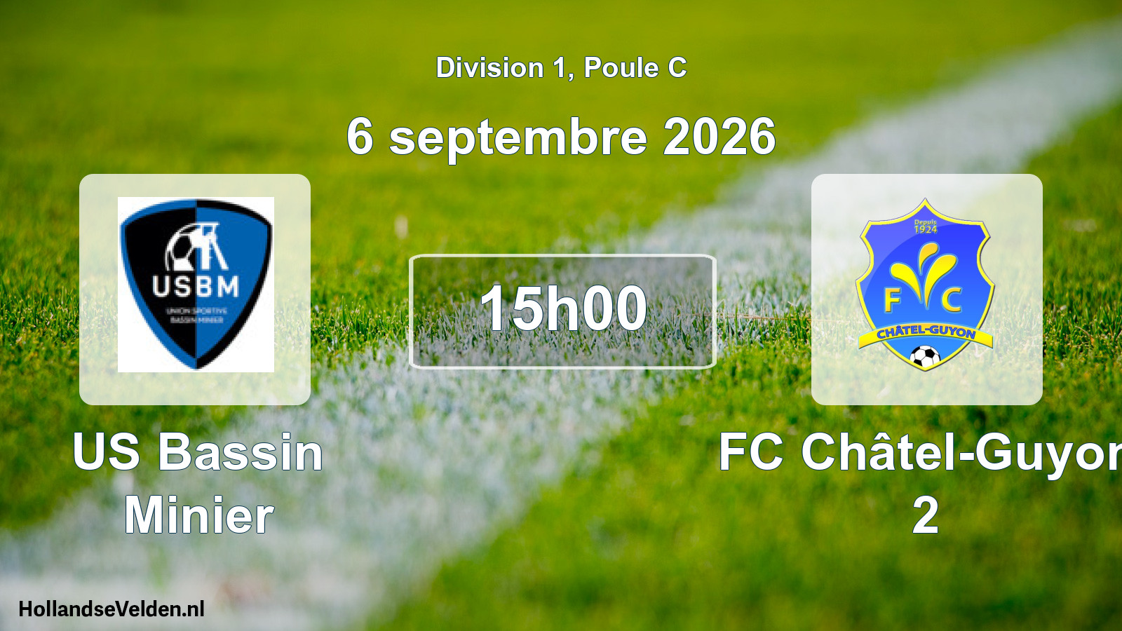 Scheduled Match: US Bassin Minier - FC Châtel-Guyon 2 (6 September 2026)