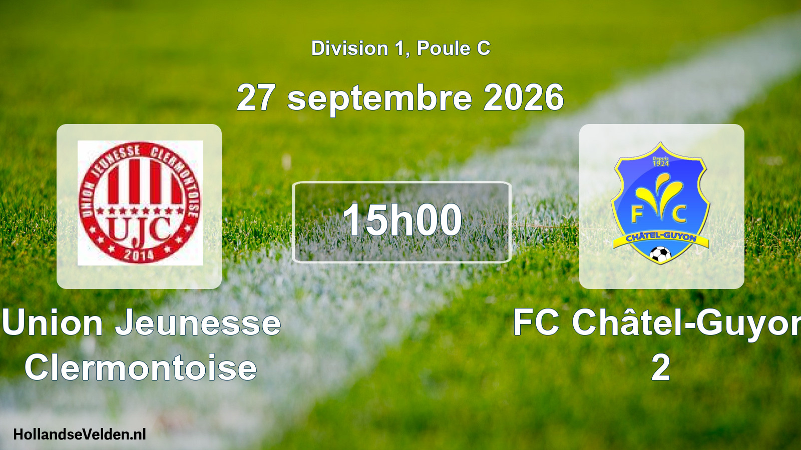 Scheduled Match: Union Jeunesse Clermontoise - FC Châtel-Guyon 2 (27 September 2026)