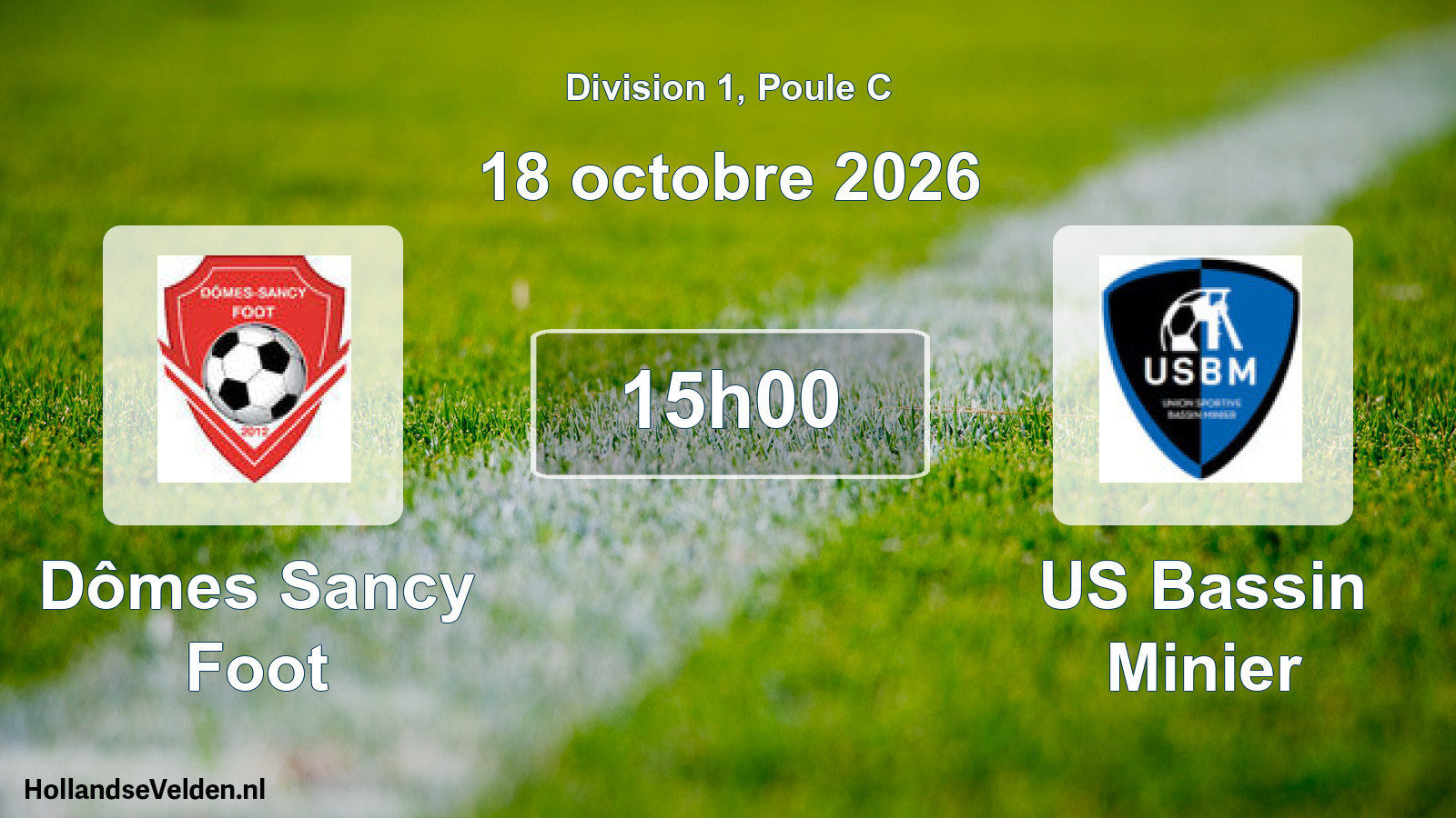 Scheduled Match: Dômes Sancy Foot - US Bassin Minier (18 October 2026)