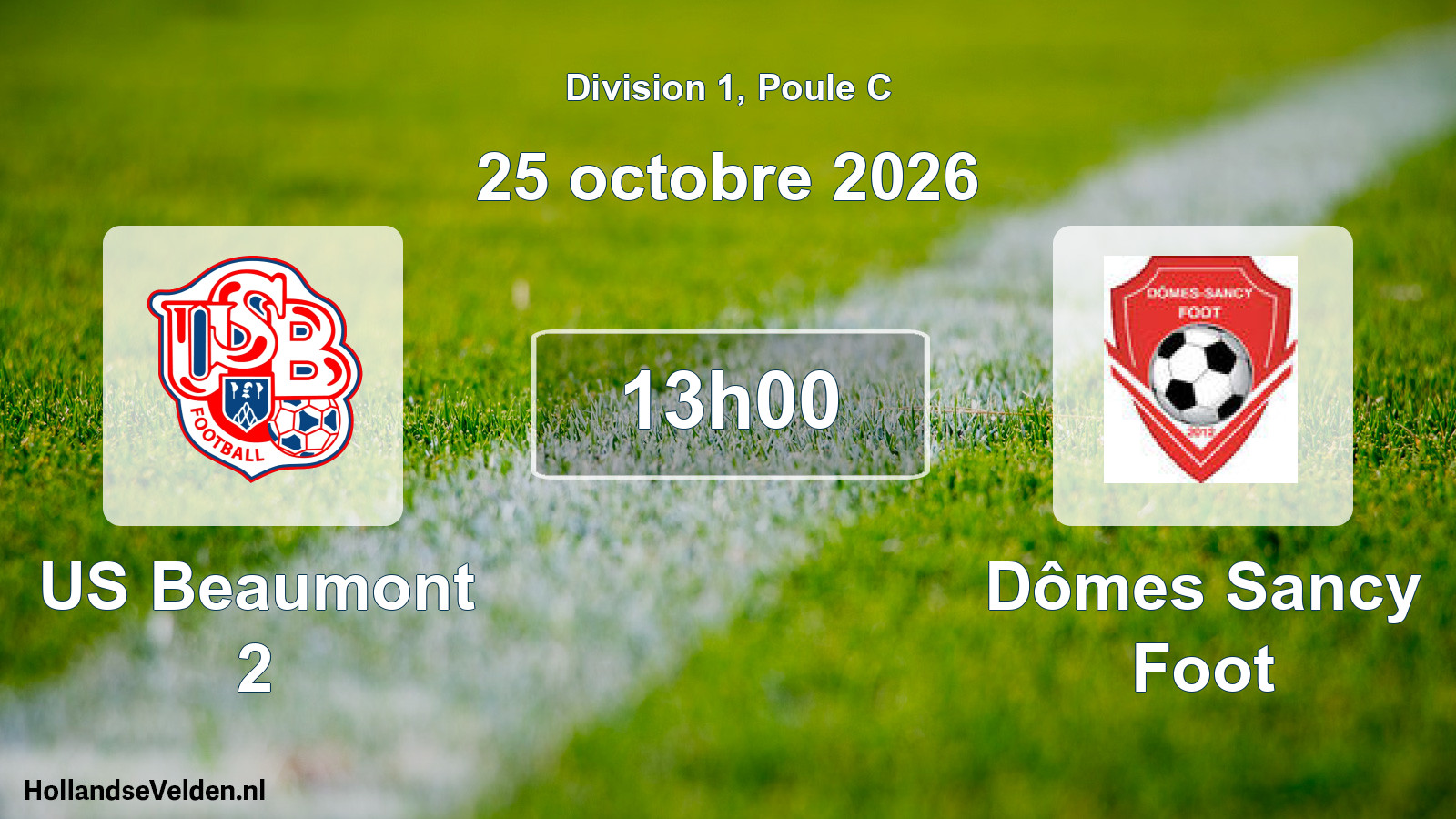 Scheduled Match: US Beaumont 2 - Dômes Sancy Foot (25 October 2026)
