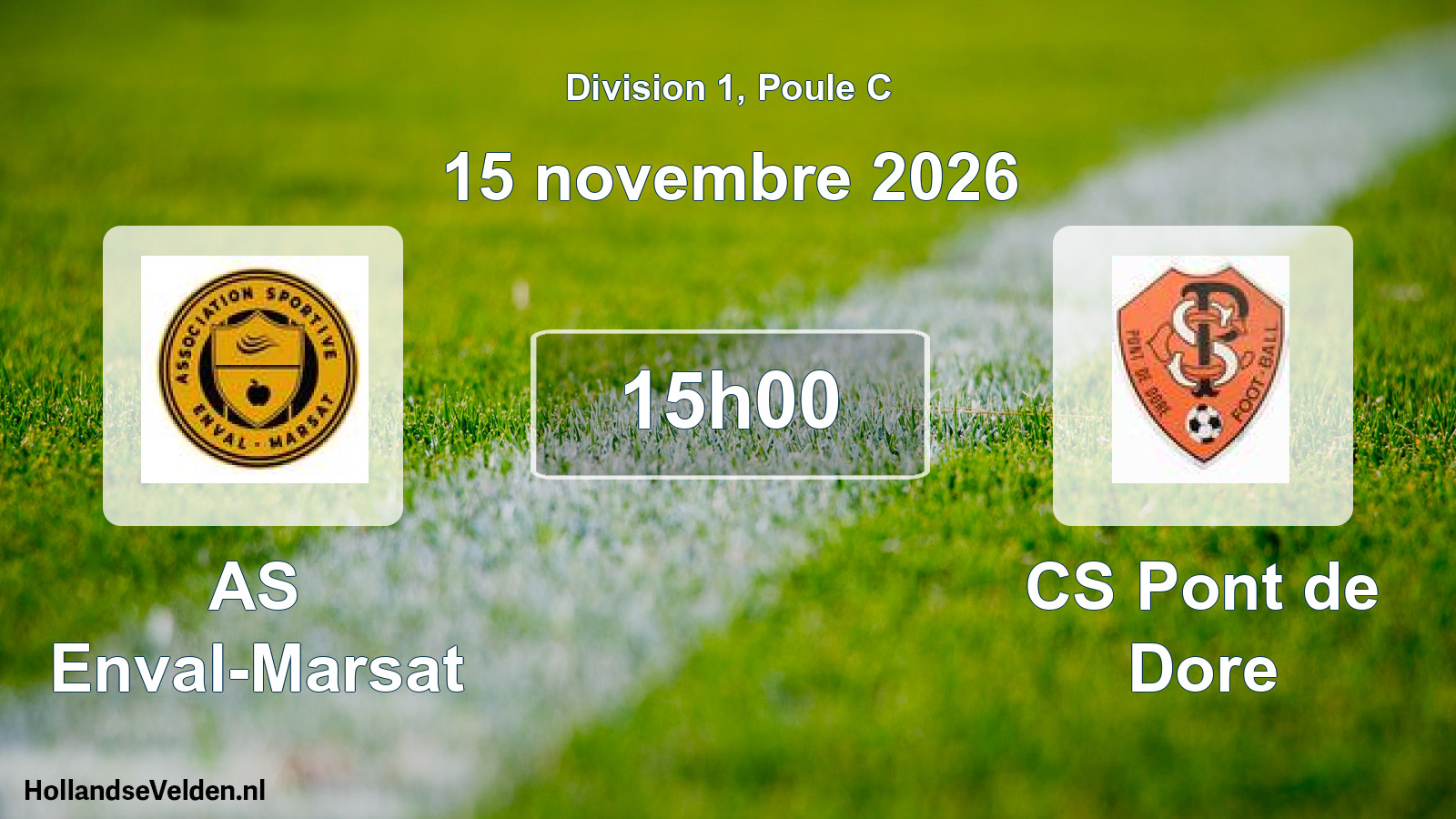 Scheduled Match: AS Enval-Marsat - CS Pont de Dore (15 November 2026)