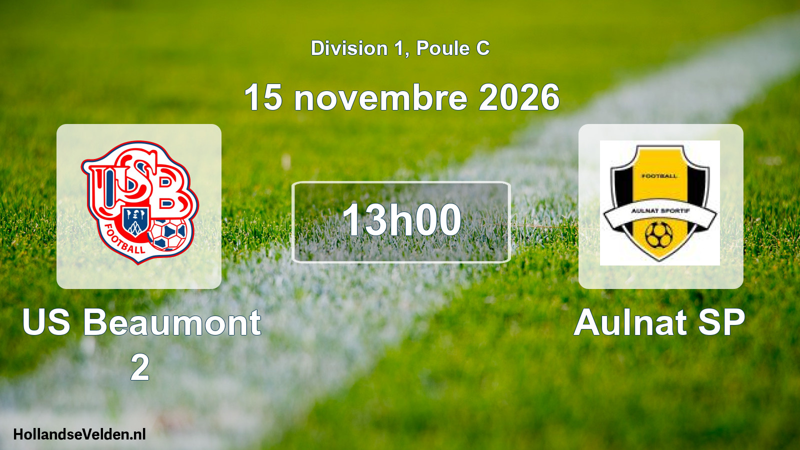 Scheduled Match: US Beaumont 2 - Aulnat SP (15 November 2026)
