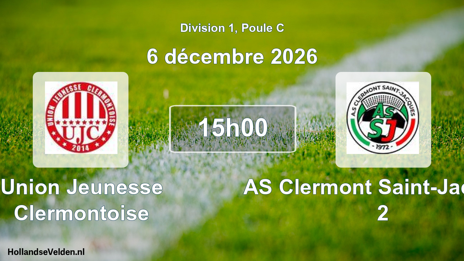 Match programmé: Union Jeunesse Clermontoise - AS Clermont Saint-Jacques 2 (6 décembre 2026)