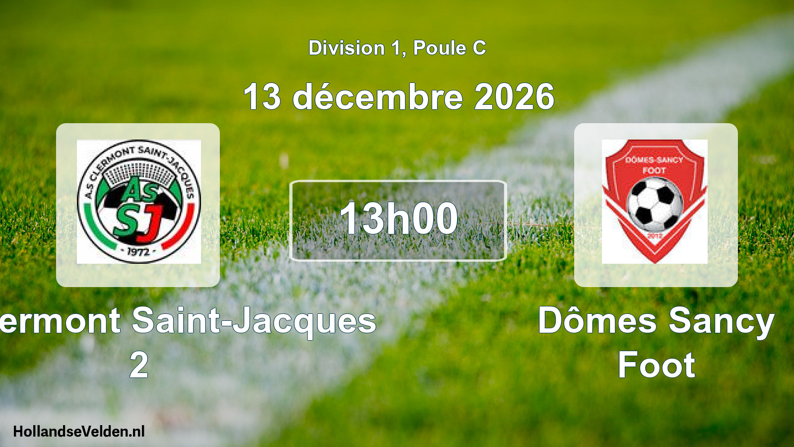Scheduled Match: AS Clermont Saint-Jacques 2 - Dômes Sancy Foot (13 December 2026)
