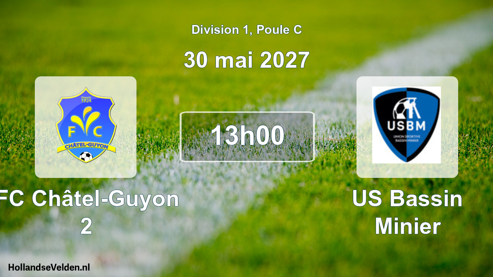 Geplande wedstrijd: FC Châtel-Guyon 2 - US Bassin Minier (30 mei 2027)