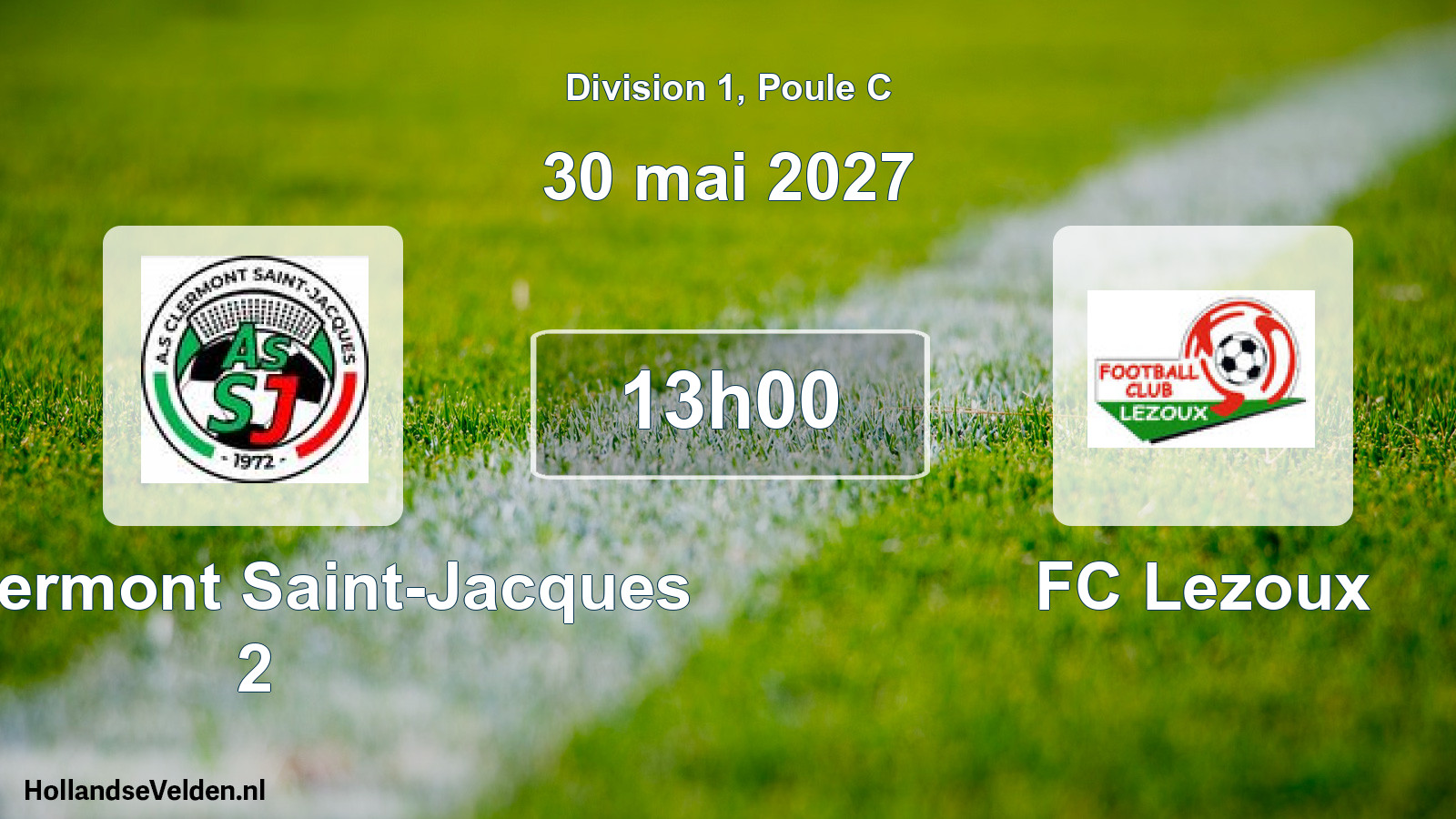 Scheduled Match: AS Clermont Saint-Jacques 2 - FC Lezoux (29 May 2027)