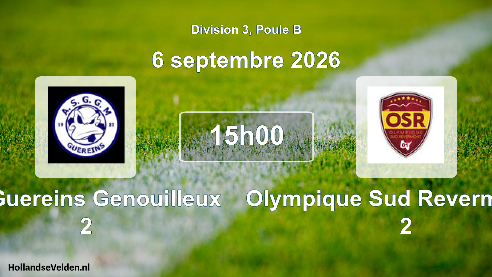 Match programmé: AS Guereins Genouilleux 2 - Olympique Sud Revermont 01 2 (6 septembre 2026)