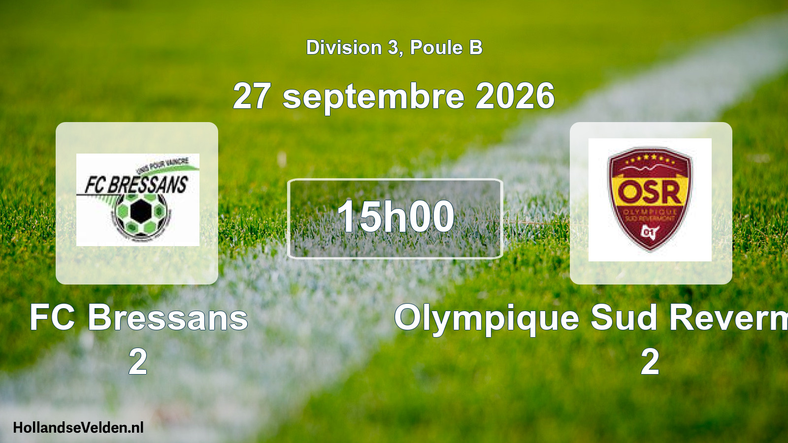 Match programmé: FC Bressans 2 - Olympique Sud Revermont 01 2 (27 septembre 2026)