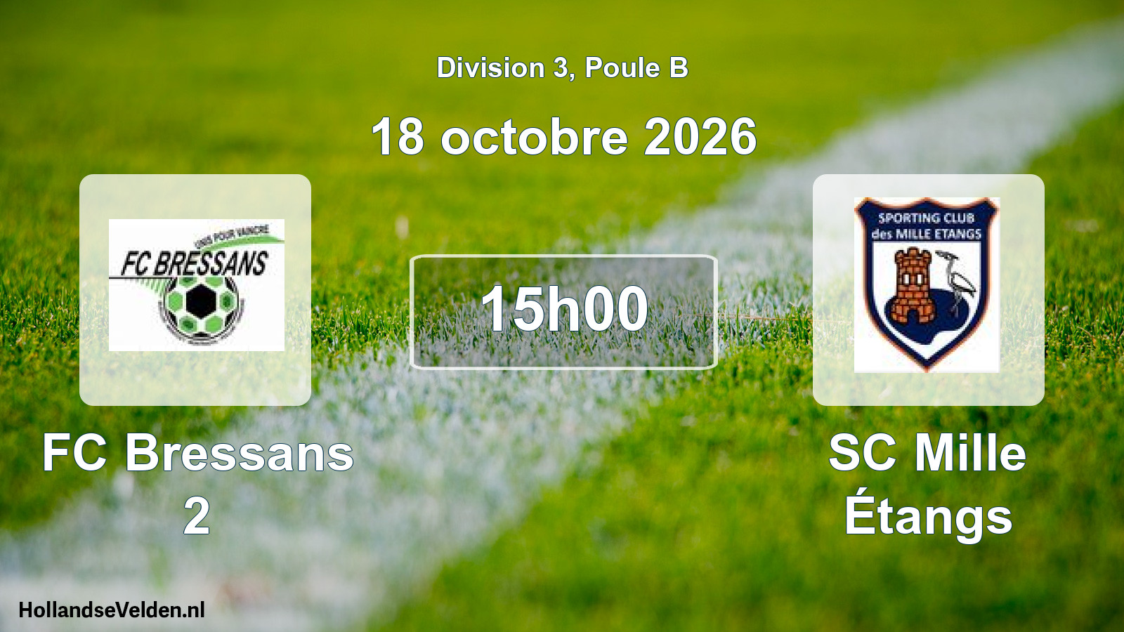 Scheduled Match: FC Bressans 2 - SC Mille Étangs (18 October 2026)