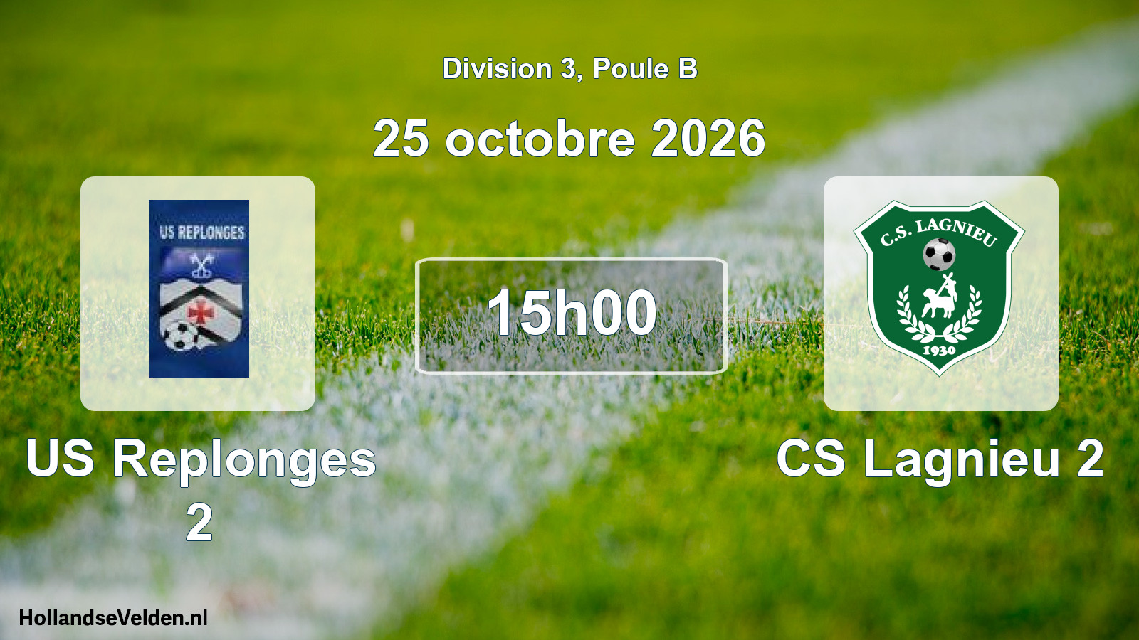 Scheduled Match: US Replonges 2 - CS Lagnieu 2 (25 October 2026)