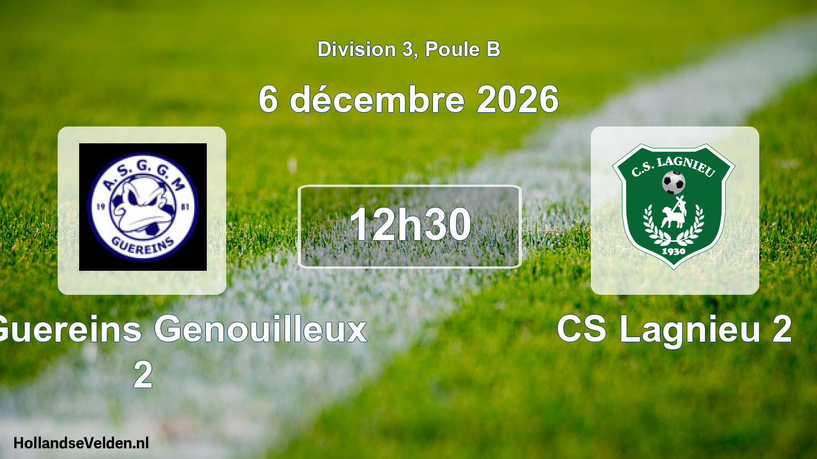 Scheduled Match: AS Guereins Genouilleux 2 - CS Lagnieu 2 (6 December 2026)