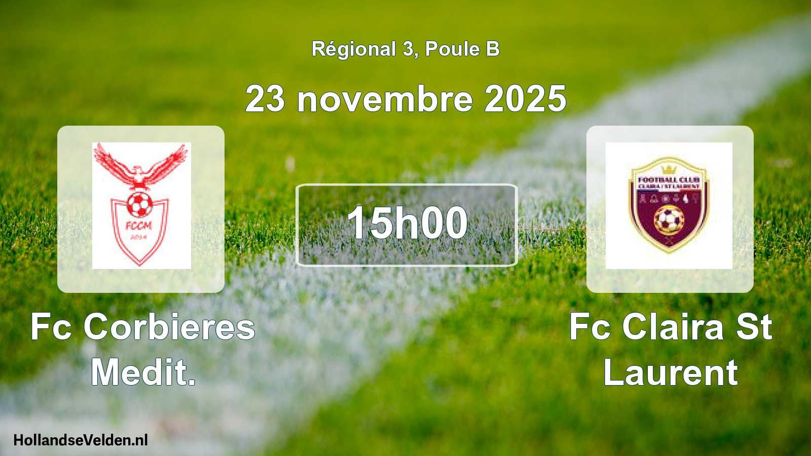Geplande wedstrijd: Fc Corbieres Medit. - Fc Claira St Laurent (23 november 2025)