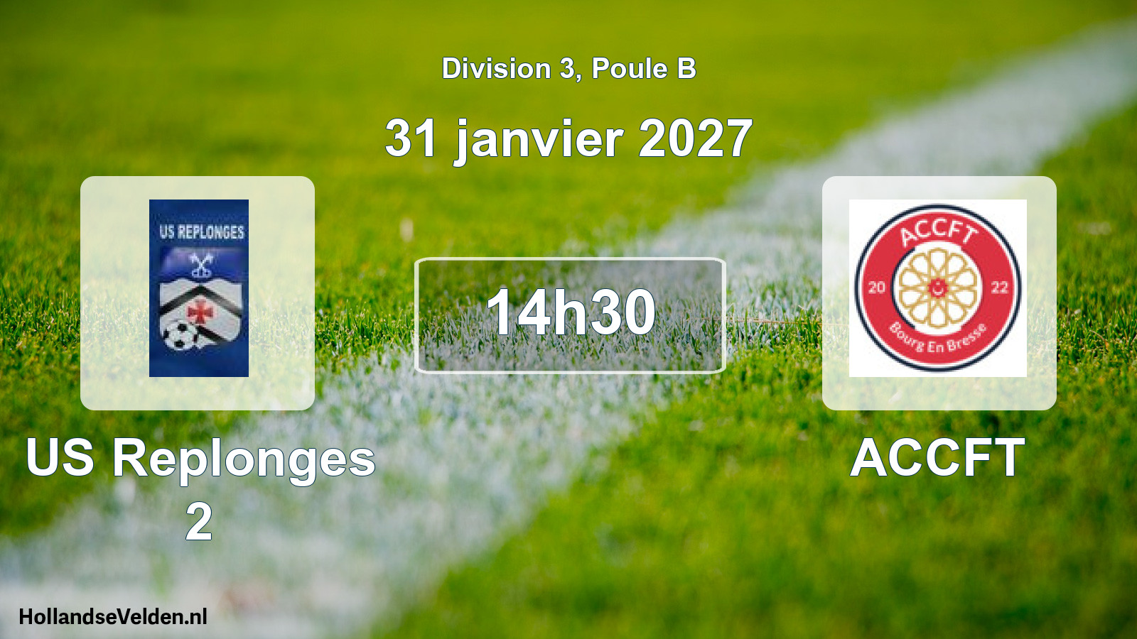 Scheduled Match: US Replonges 2 - ACCFT (31 January 2027)