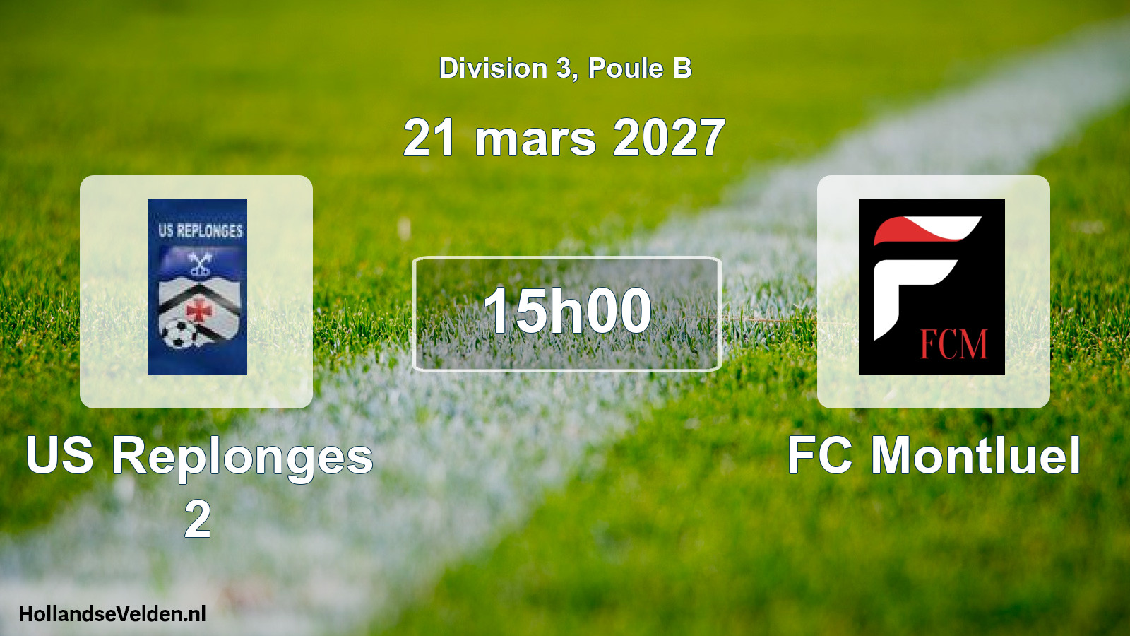 Scheduled Match: US Replonges 2 - FC Montluel (21 March 2027)