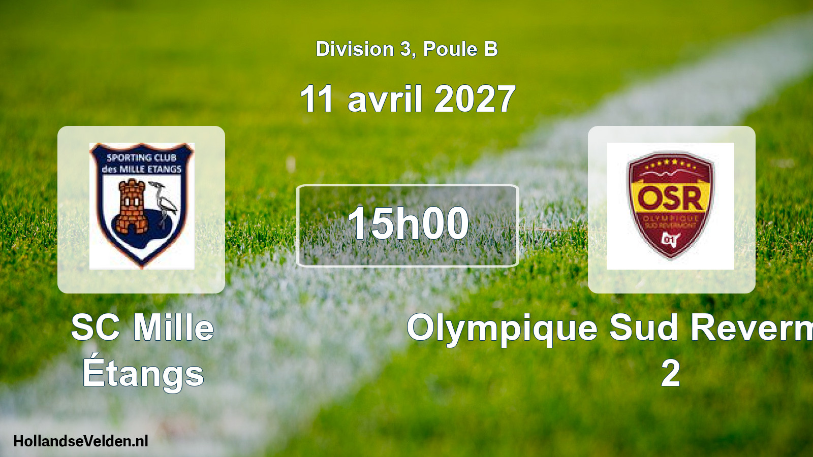 Scheduled Match: SC Mille Étangs - Olympique Sud Revermont 01 2 (11 April 2027)
