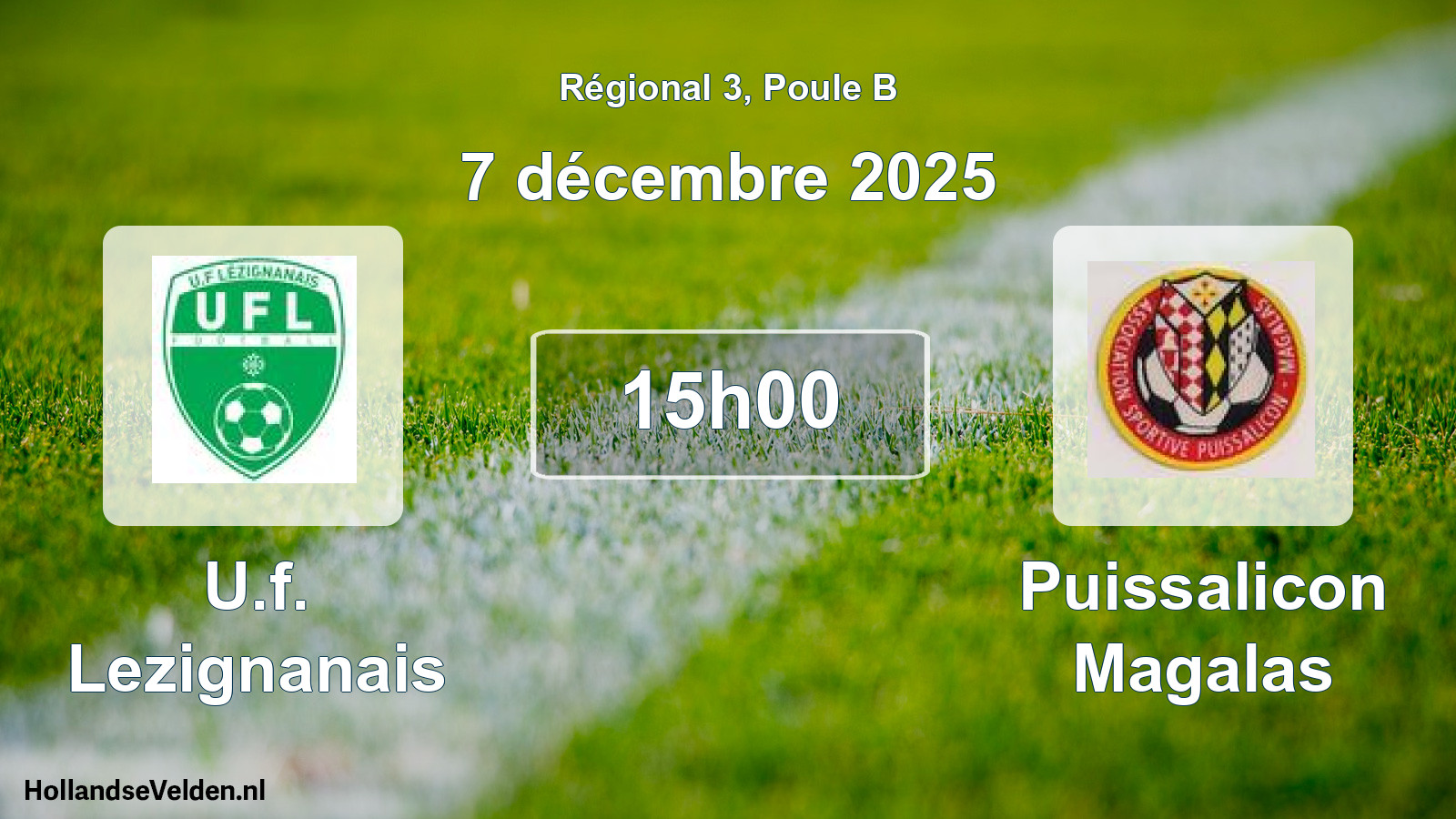 Scheduled Match: U.f. Lezignanais - Puissalicon Magalas (7 December 2025)