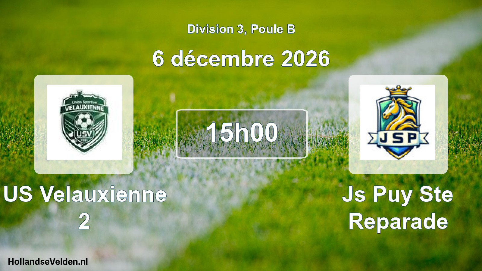 Geplande wedstrijd: US Velauxienne 2 - Js Puy Ste Reparade (6 december 2026)