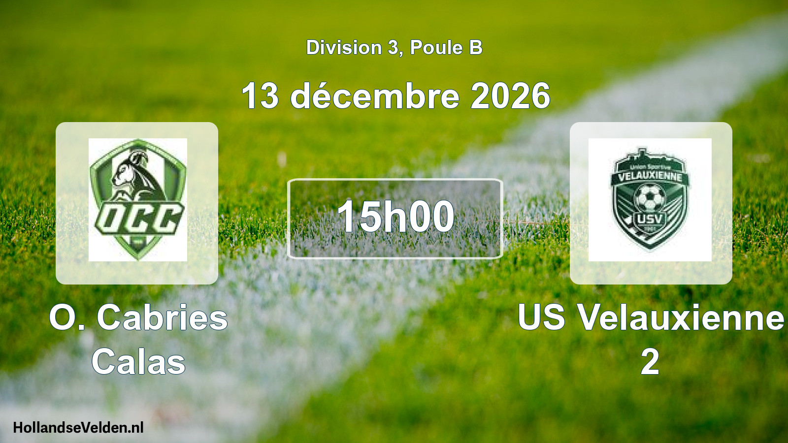 Match programmé: O. Cabries Calas - US Velauxienne 2 (13 décembre 2026)