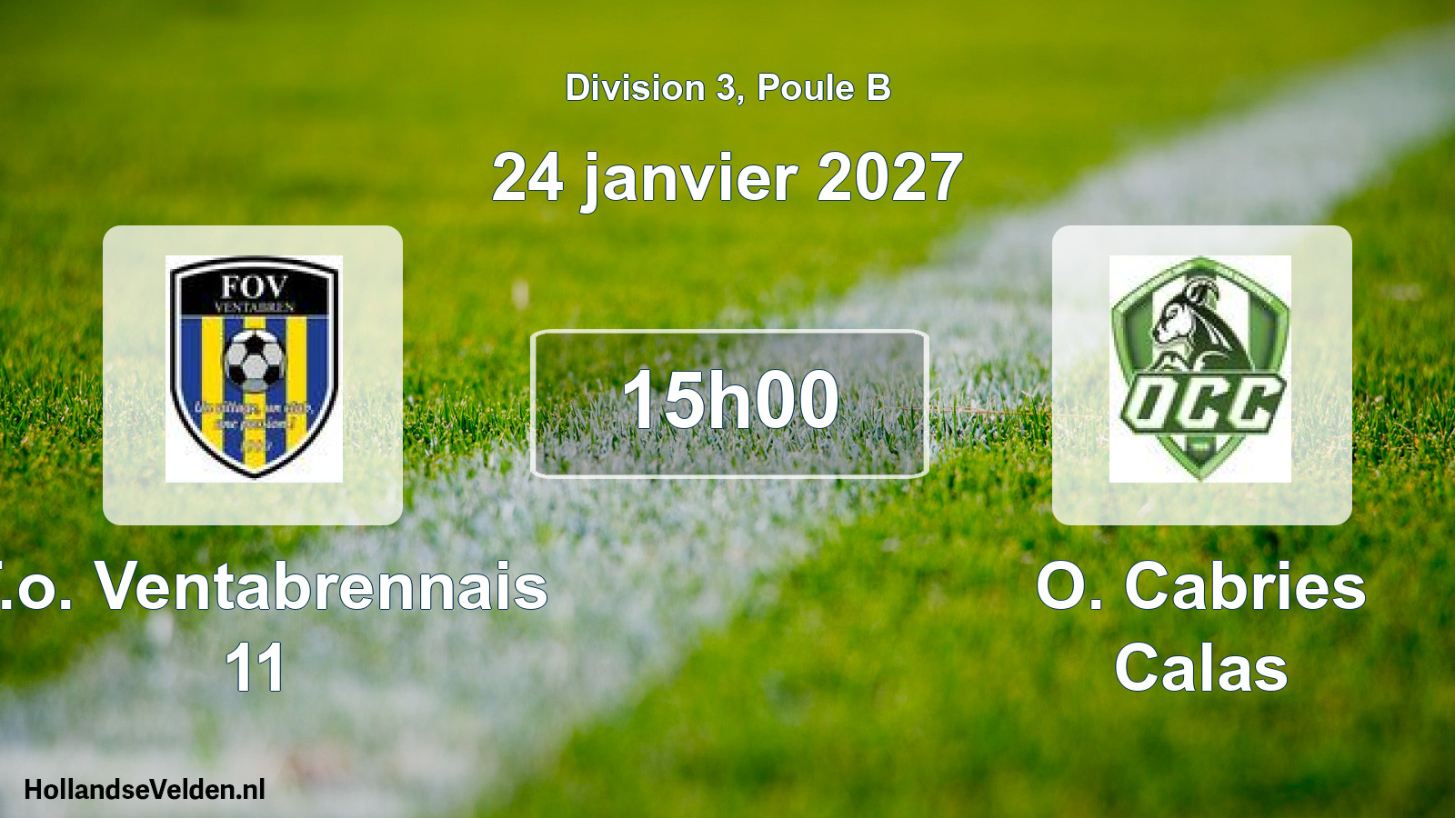 Match programmé: F.o. Ventabrennais 11 - O. Cabries Calas (24 janvier 2027)