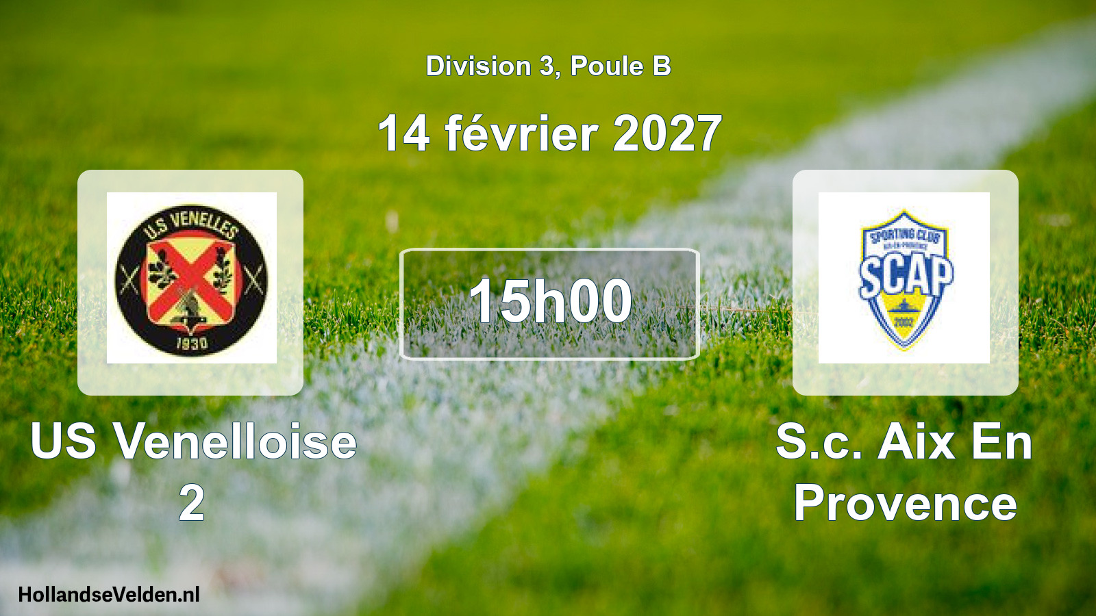 Match programmé: US Venelloise 2 - S.c. Aix En Provence (14 février 2027)