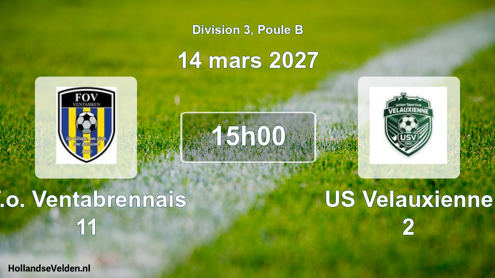 Geplande wedstrijd: F.o. Ventabrennais 11 - US Velauxienne 2 (14 maart 2027)