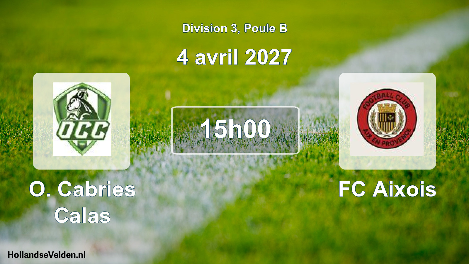 Match programmé: O. Cabries Calas - FC Aixois (4 avril 2027)