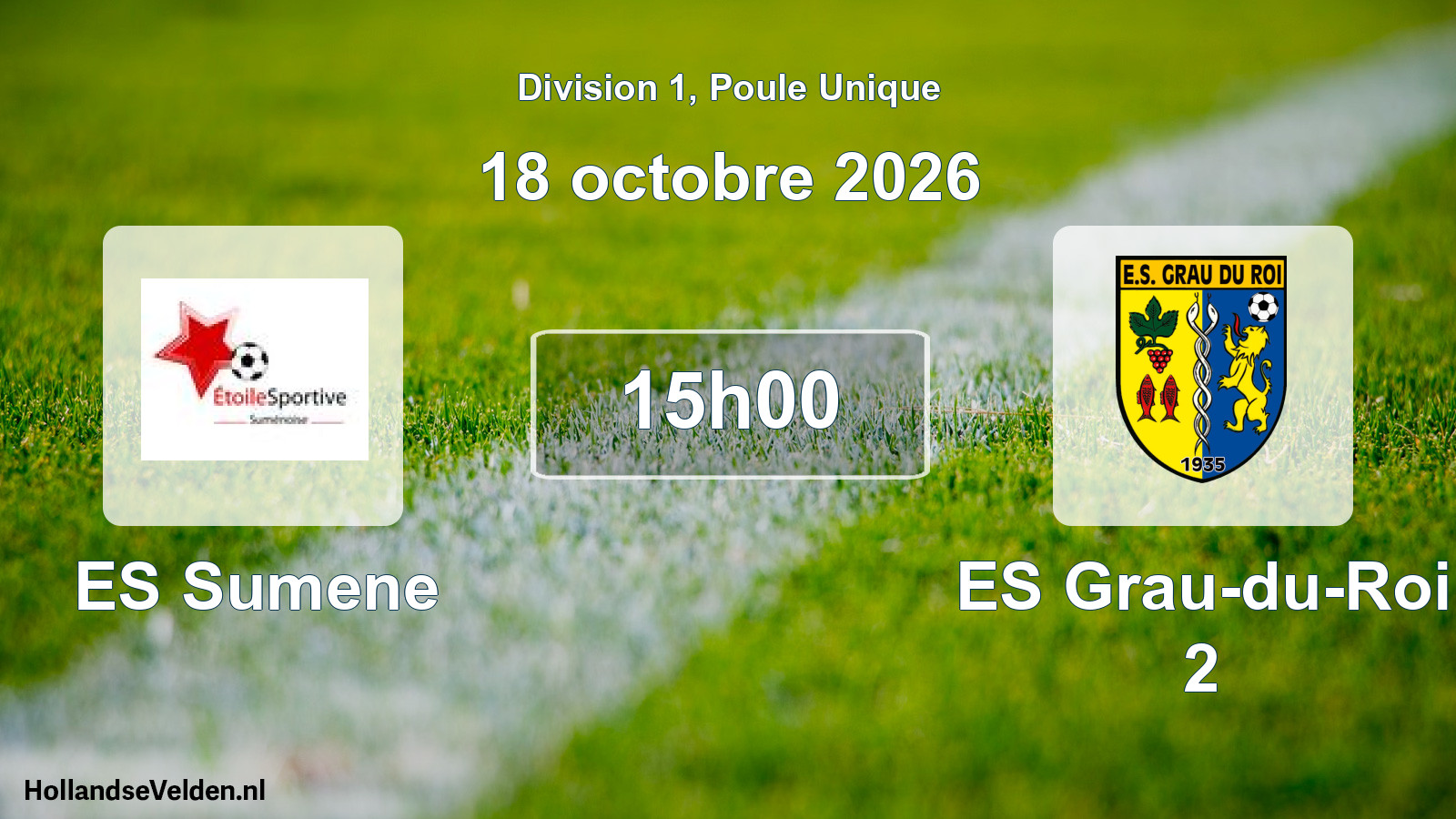 Match programmé: ES Sumene - ES Grau-du-Roi 2 (18 octobre 2026)