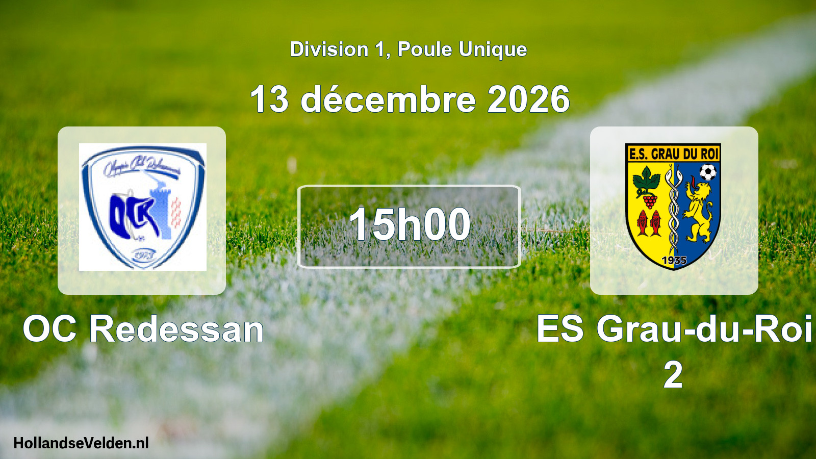 Match programmé: OC Redessan - ES Grau-du-Roi 2 (13 décembre 2026)