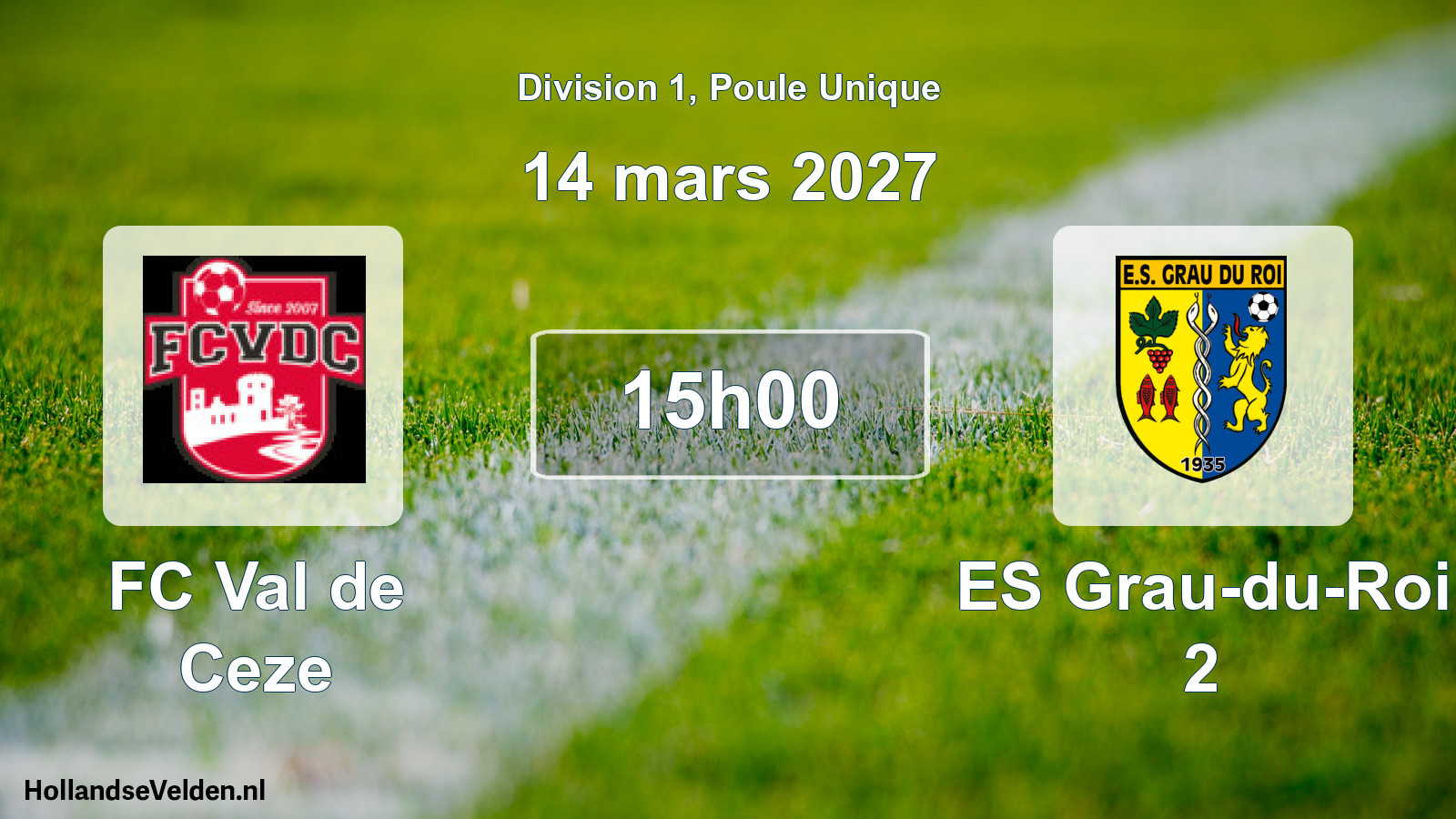Match programmé: FC Val de Ceze - ES Grau-du-Roi 2 (14 mars 2027)