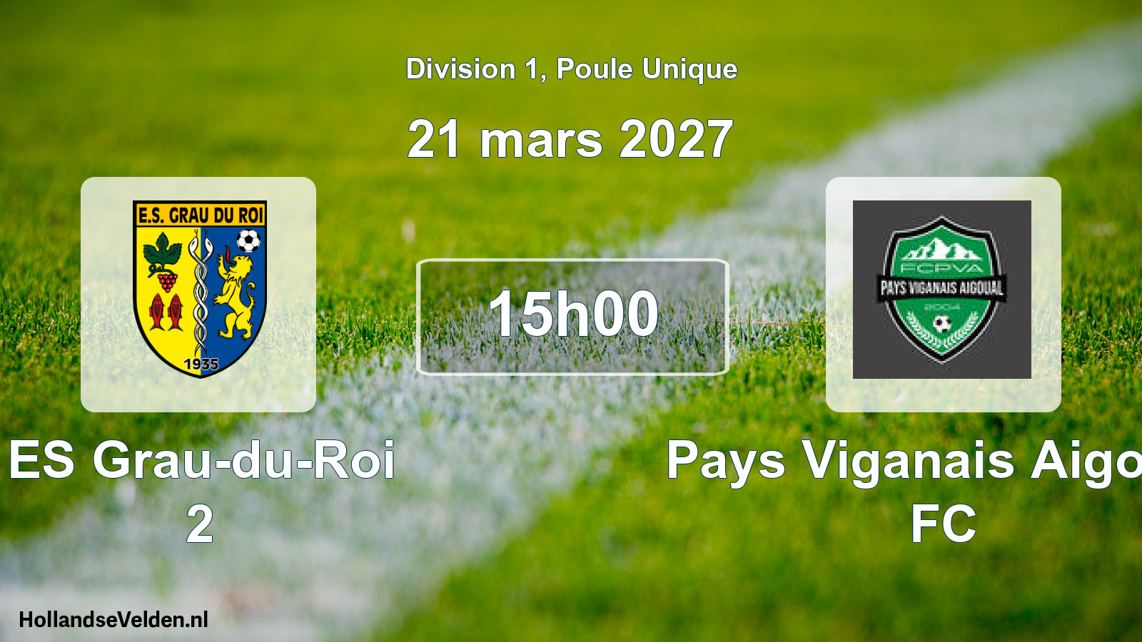 Match programmé: ES Grau-du-Roi 2 - Pays Viganais Aigoual FC (21 mars 2027)