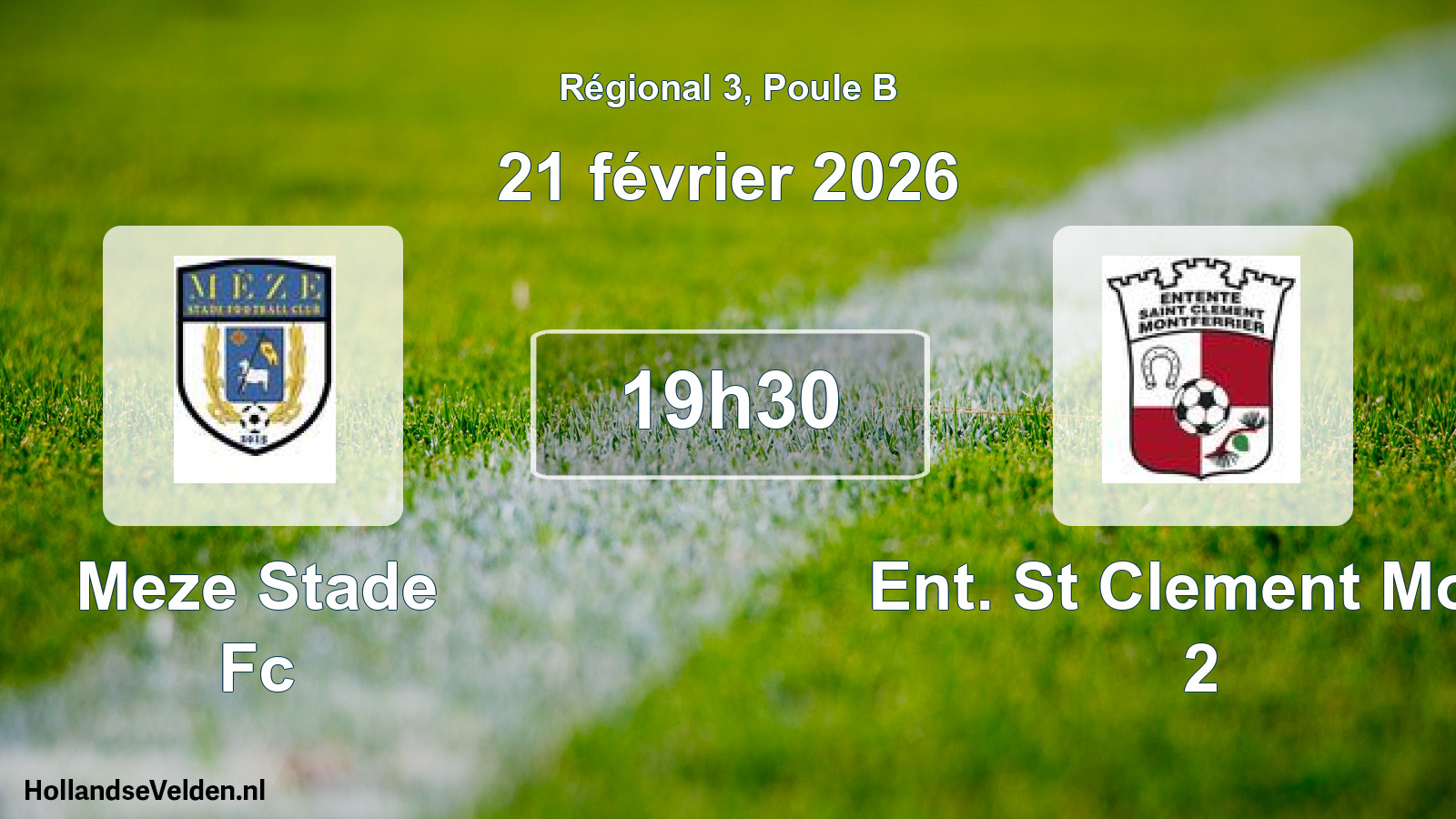 Scheduled Match: Meze Stade Fc - Ent. St Clement Mont 2 (21 February 2026)