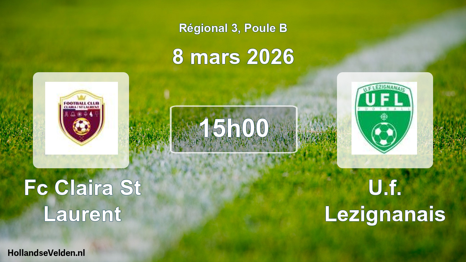 Scheduled Match: Fc Claira St Laurent - U.f. Lezignanais (8 March 2026)