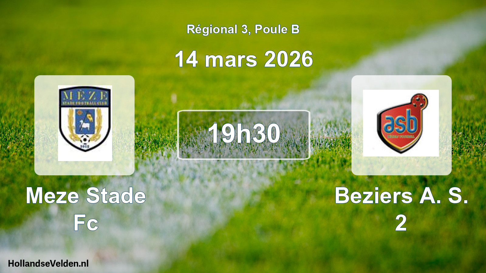 Geplande wedstrijd: Meze Stade Fc - Beziers A. S. 2 (14 maart 2026)