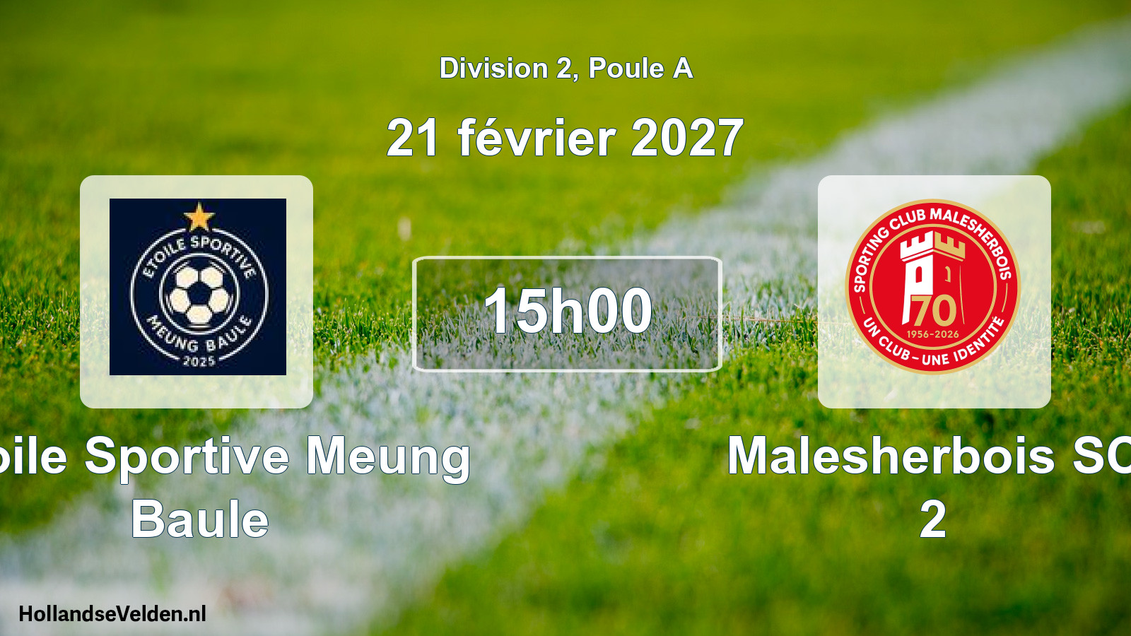 Scheduled Match: Étoile Sportive Meung Baule - Malesherbois SC 2 (21 February 2027)