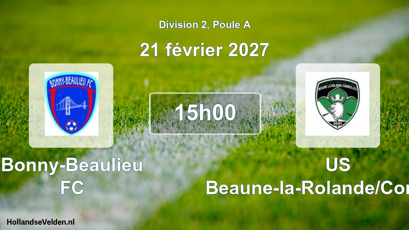Scheduled Match: Bonny-Beaulieu FC - US Beaune-la-Rolande/Corbeilles (21 February 2027)
