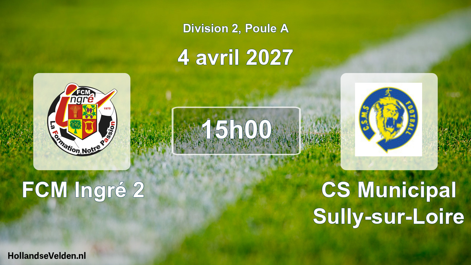 Match programmé: FCM Ingré 2 - CS Municipal Sully-sur-Loire (4 avril 2027)