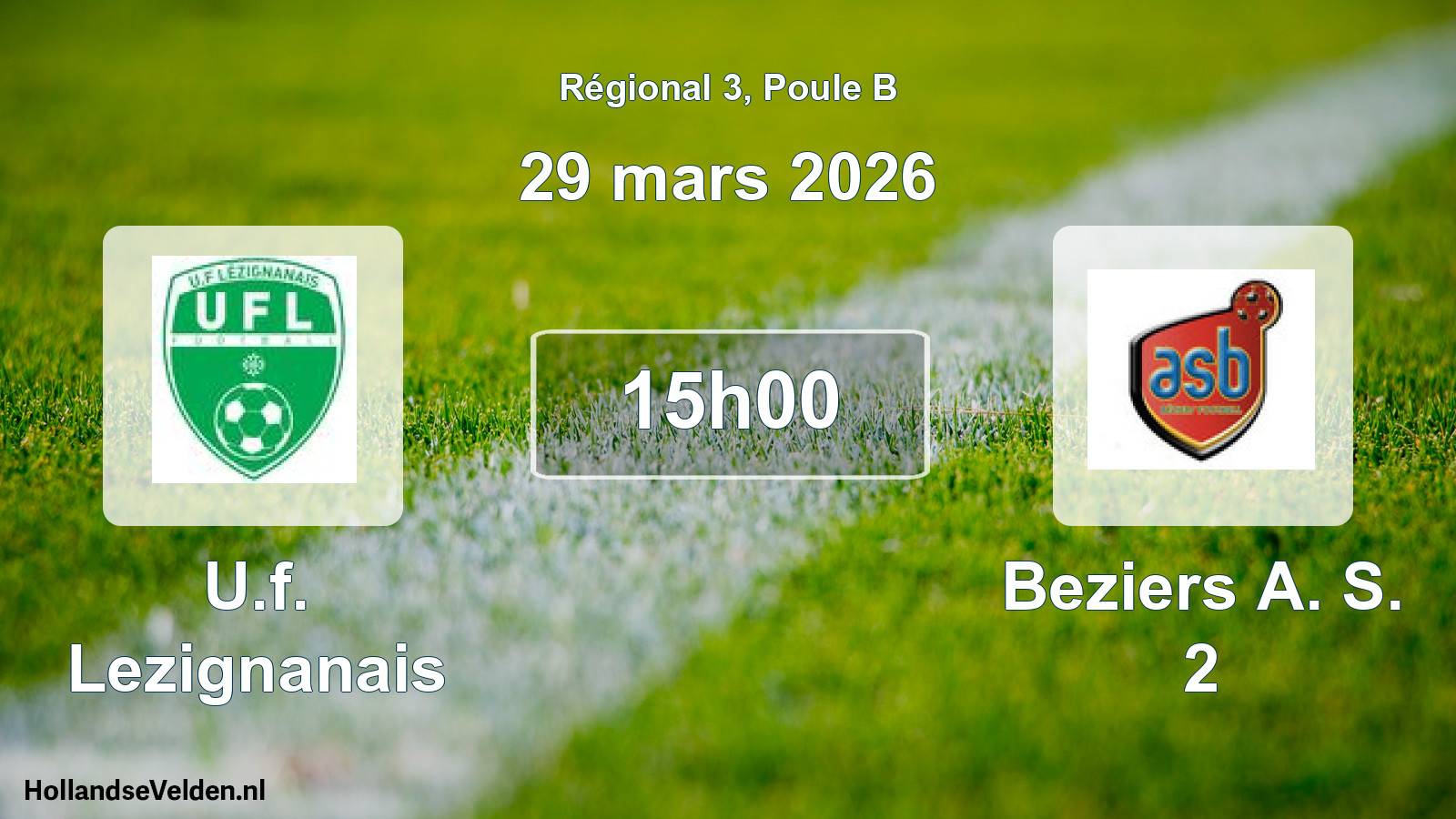 Geplande wedstrijd: U.f. Lezignanais - Beziers A. S. 2 (29 maart 2026)