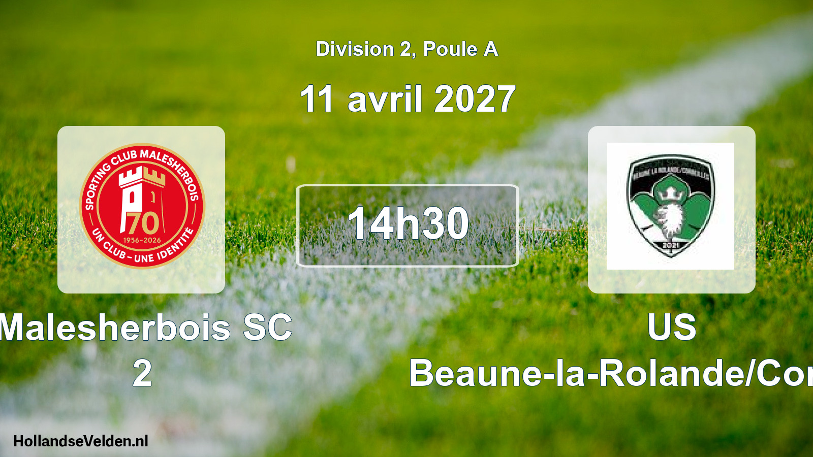 Scheduled Match: Malesherbois SC 2 - US Beaune-la-Rolande/Corbeilles (11 April 2027)